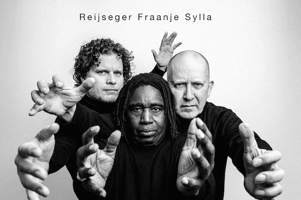 Reijseger Fraanje Sylla - We Were There