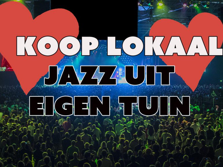 Koop lokaal | Jazz uit eigen tuin