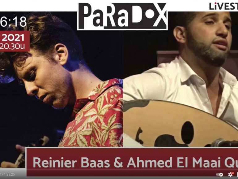Reinier Baas & Ahmed El Maai Quartet – Live stream concert