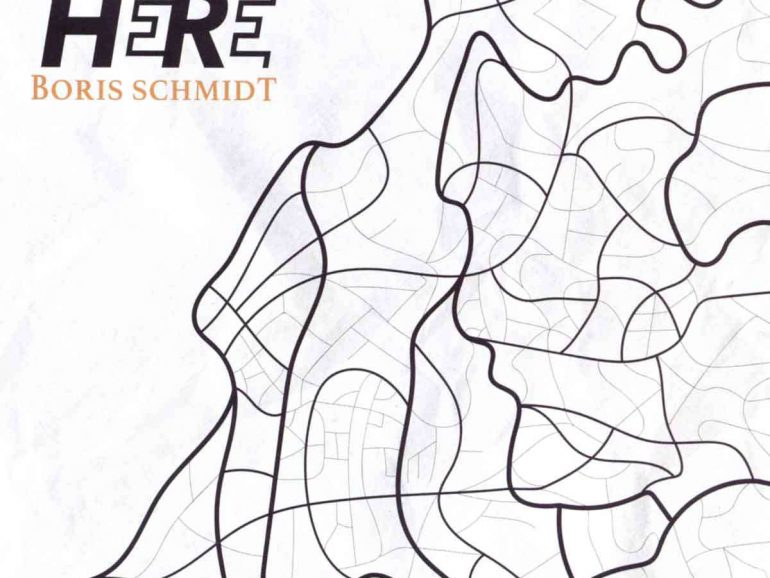 Boris Schmidt – Here